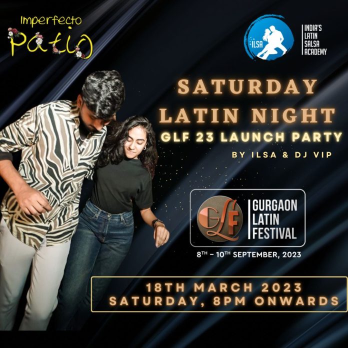 Delhi NCR 18 Mar 2023 Saturday Gurgaon Latin Festival Launch Party by ILSA - Dance With Me India