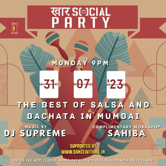 Khar Social Party Salsa Bachata Night Mumbai by Dance Design Sahiba Sawhney on Monday 31 July 2023 - Dance With Me India