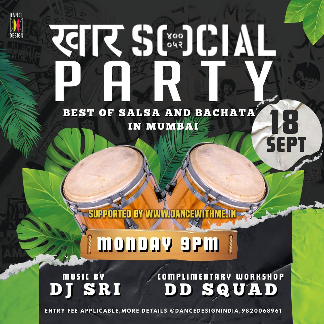 Salsa Bachata Khar Social Party Mumbai by Dance Design on 1st and 3rd Mondays 18 Sept 2023 - Dance With Me India