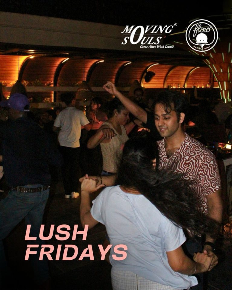 Delhi NCR Salsa Bachata Kizomba Afro Latin Social Dance Night Flow Brew and Dine Commons DLF Avenue Saket New Delhi LUSH FRIDAY by Moving Souls Dance With Me India 4 1 768x960