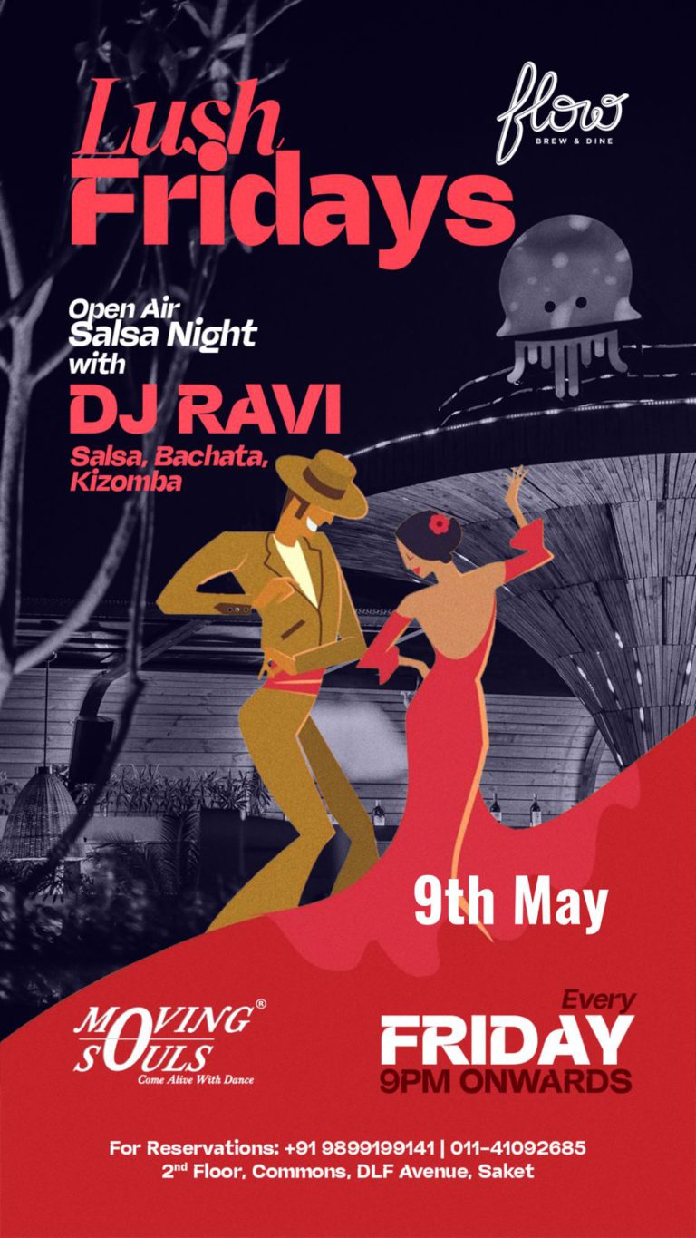 Delhi NCR Salsa Bachata Kizomba Afro Latin Social Dance Night Flow Brew and Dine Commons DLF Avenue Saket New Delhi LUSH FRIDAY by Moving Souls Dance With Me India 5 768x1365
