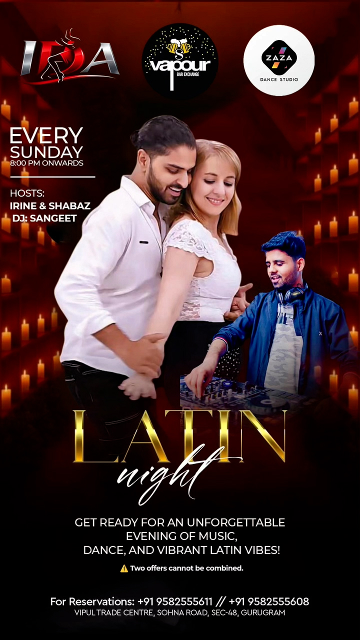 26July26 Latin Night Salsa Bachata Kizomba by IRINES DANCE ACADEMY X ZAZA DANCE STUDIO at Vapour Bar Exchange Sector 48 Gurugram