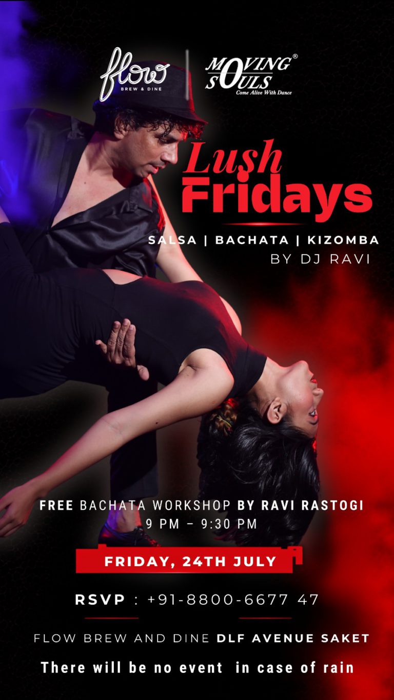 Delhi NCR Salsa Bachata Kizomba Afro Latin Social Dance Night Flow Brew and Dine Commons DLF Avenue Saket New Delhi LUSH FRIDAY by Moving Souls Dance With Me India 24 July 2026 768x1365