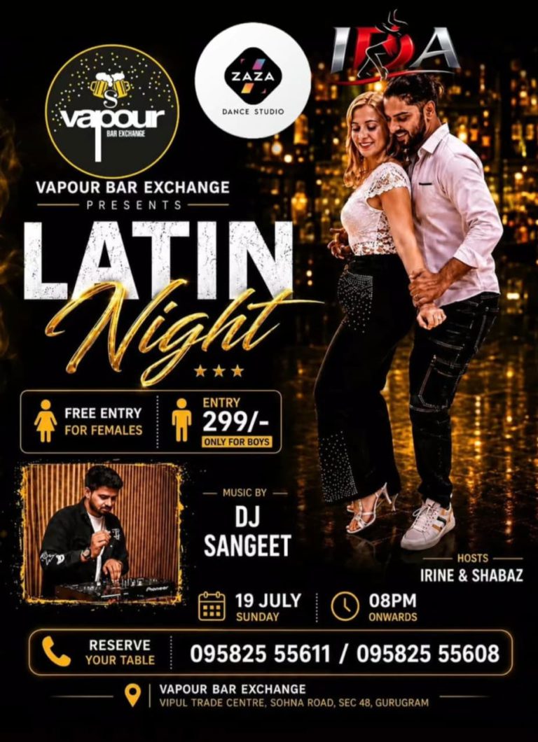 Gurugram Delhi NCR Salsa Bachata Kizomba Afro Latin Social Dance Night at Vapour Bar Exchange in Sector 48 Gurugram IRINES DANCE ACADEMY and ZAZA DANCE STUDIO Dance With Me India 19 July 2026 768x1060