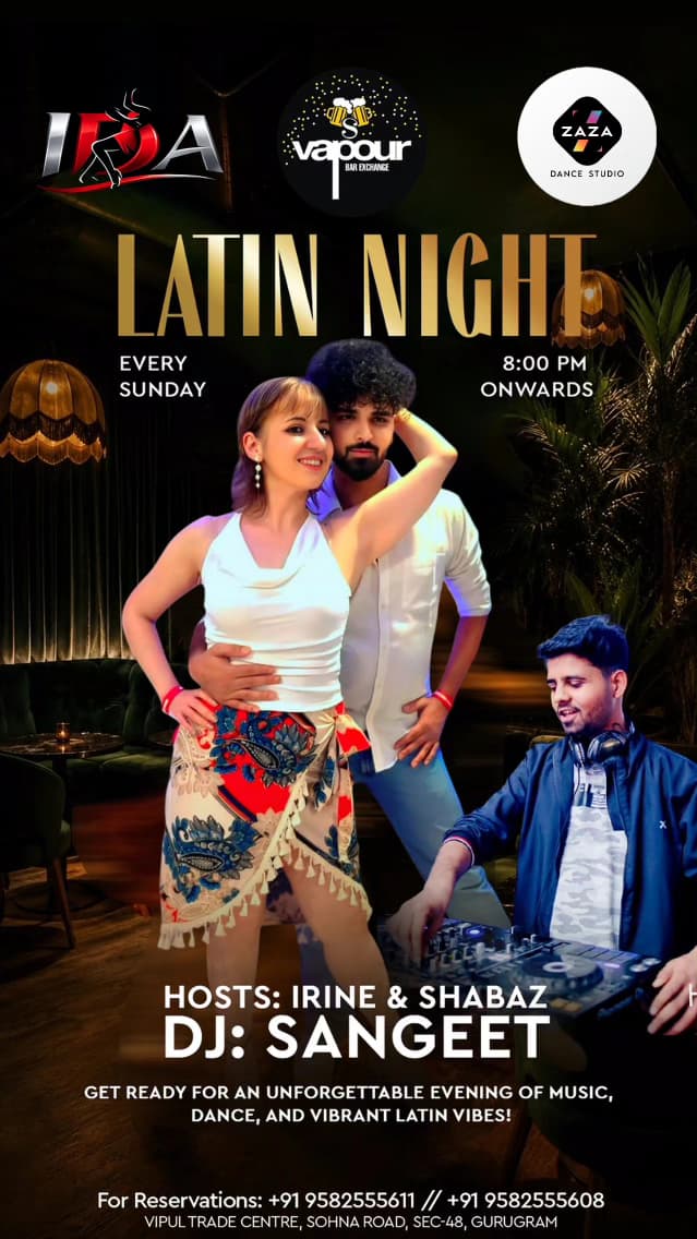 Gurugram Delhi NCR Sunday Latin Night Salsa Bachata Kizomba by IRINES DANCE ACADEMY X ZAZA DANCE STUDIO at Vapour Bar Exchange Sector 48 Gurugram Dnace With Me India 9 August 2026 1